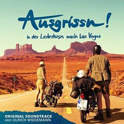 Ausgrissn! - In der Lederhosn nach Las Vegas Soundtrack (Ulrich Wiedemann) - CD cover