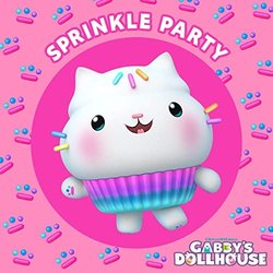Gabby's Dollhouse: Sprinkle Party サウンドトラック (Juliette Donnenfeld) - CDカバー
