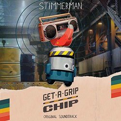 Get-A-Grip Chip サウンドトラック (Stimmerman ) - CDカバー