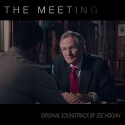 The Meeting Colonna sonora (Joe Hogan) - Copertina del CD