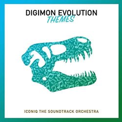 Digimon Evolution Themes Soundtrack (iconiQ The Soundtrack Orchestra) - CD cover