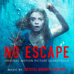 No Escape Soundtrack (Crystal Grooms Mangano) - CD cover