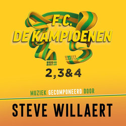 Fc De Kampioenen: 2, 3 & 4 Soundtrack (Steve Willaert) - CD cover