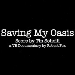 Saving My Oasis Soundtrack (Tin Soheili) - CD cover