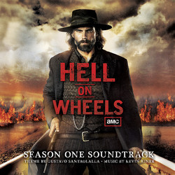 Hell on Wheels Ścieżka dźwiękowa (Kevin Kiner, Gustavo Santaolalla) - Okładka CD