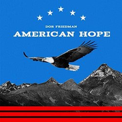American Hope Soundtrack (Dor Friedman) - CD cover