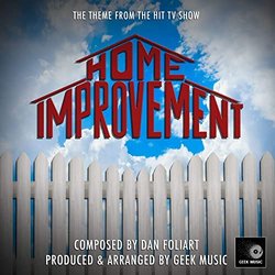 Home Improvement Main Theme Soundtrack (Dan Foliart) - CD-Cover