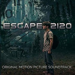 Escape 2120 Soundtrack (Clint Smith) - CD cover