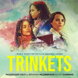 Trinkets: Passenger Seat Soundtrack (Kat Cunning, Brianna Hildebrand) - CD cover