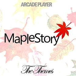 MapleStory, The Themes Colonna sonora (Arcade Player) - Copertina del CD