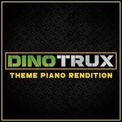 Dinotrux Main Theme Soundtrack (The Blue Notes) - CD cover