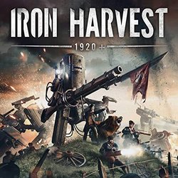 Iron Harvest Soundtrack (Michal Cielecki, 	Adam Skorupa, Krzysztof Wierzynkiewicz) - CD cover