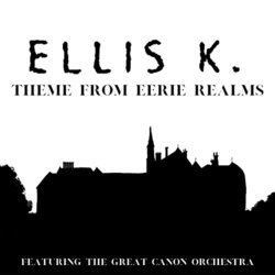 Theme from Eerie Realms サウンドトラック (Ellis K.) - CDカバー
