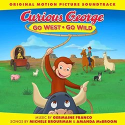 Curious George: Go West Go Wild Ścieżka dźwiękowa (Germaine Franco) - Okładka CD
