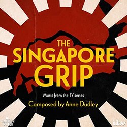 The Singapore Grip Soundtrack (Anne Dudley) - CD cover