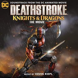 Deathstroke: Knights & Dragons Trilha sonora (Kevin Riepl) - capa de CD