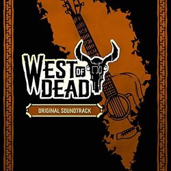 West of Dead Ścieżka dźwiękowa (Phil French, Tom Puttick) - Okładka CD