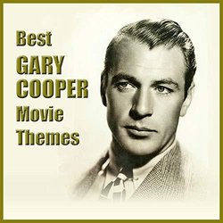 Best Gary Cooper Movie Themes Colonna sonora (Various Artists) - Copertina del CD