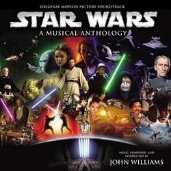 Star Wars: A Musical Anthology サウンドトラック (John Williams) - CDカバー