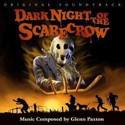 Dark Night of the Scarecrow サウンドトラック (Glenn Paxton) - CDカバー