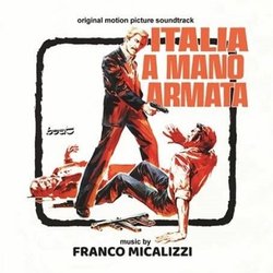 Italia a mano armata サウンドトラック (Franco Micalizzi) - CDカバー
