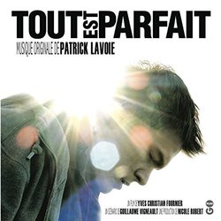 Tout est parfait Colonna sonora (Patrick Lavoie) - Copertina del CD