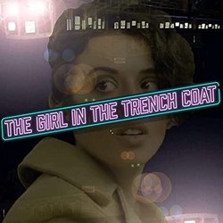 The Girl In The Trench Coat Soundtrack (Edith Margaret Mudge) - CD cover