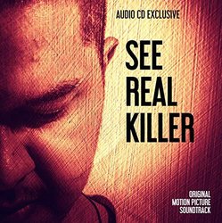 See Real Killer Soundtrack (Prashast Singh) - CD cover