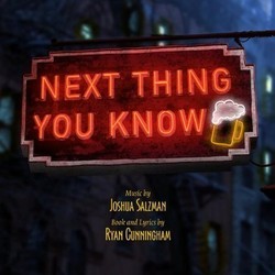 Next Thing You Know Ścieżka dźwiękowa (Ryan Cunningham, Joshua Salzman) - Okładka CD