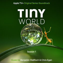 Tiny World: Season 1 Soundtrack (Chris Egan, Benjamin Wallfisch) - CD cover