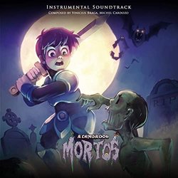 A Lenda dos Mortos Soundtrack (Vinicius Braga, Michel Cardozo) - CD cover