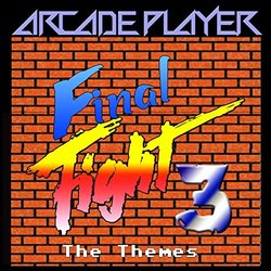 Final Fight 3, The Themes Soundtrack (Arcade Player) - CD cover
