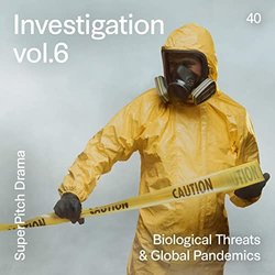 Investigation, Vol. 6: Biological Threats & Global Pandemics Ścieżka dźwiękowa (Duncan Green, Stuart Jenkins) - Okładka CD