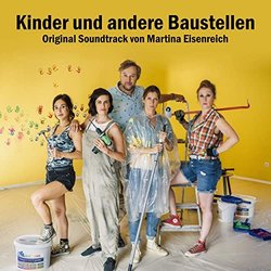 Kinder und andere Baustellen Soundtrack (Martina Eisenreich) - CD cover