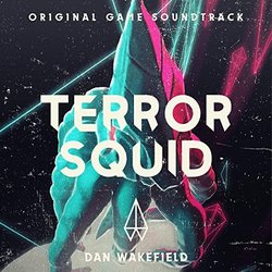 Terror Squid Soundtrack (Dan Wakefield) - CD-Cover