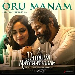 Dhruva Natchathiram: Oru Manam 声带 (Harris Jayaraj) - CD封面