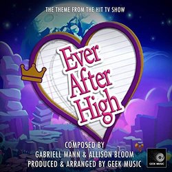 Ever After High Main Theme Soundtrack (Allison Bloom, Gabriell Mann) - CD cover