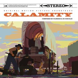 Calamity Soundtrack (Florencia Di Concilio) - CD cover