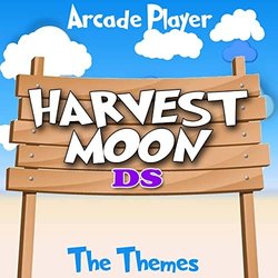 Harvest Moon DS, The Themes Soundtrack (Arcade Player) - CD cover