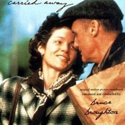 Carried Away Soundtrack (Bruce Broughton) - CD cover