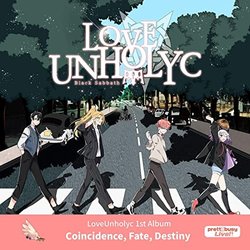Love Unholyc, Season 1 - Coincidence, Fate, Destiny Soundtrack (Prettybusy Live!) - CD cover