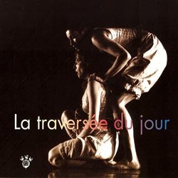 La Traverse du jour Ścieżka dźwiękowa (Bertrand Renaudin) - Okładka CD