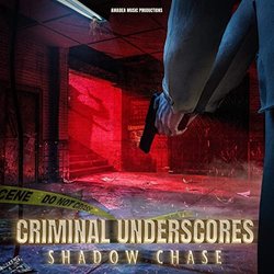 Criminal Underscores: Shadow Chase Colonna sonora (Amadea Music Productions) - Copertina del CD
