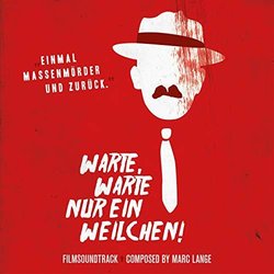 Warte, warte nur ein Weilchen! Trilha sonora (Marc Lange) - capa de CD