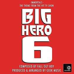 Big Hero 6: Immortals Colonna sonora ( Fall Out Boy) - Copertina del CD