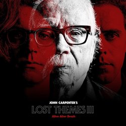 Lost Themes III: Alive After Death Soundtrack (John Carpenter) - CD cover