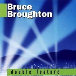 Bruce Broughton: Double Feature Trilha sonora (Bruce Broughton) - capa de CD