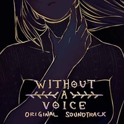 Without a Voice サウンドトラック (ExPsyle Music) - CDカバー