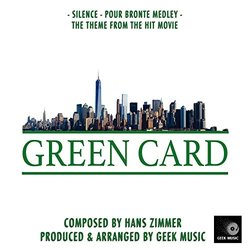 Green Card: Silence - Pour Bronte Medley Ścieżka dźwiękowa (Hans Zimmer) - Okładka CD