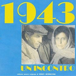 1943: Un incontro サウンドトラック (Ennio Morricone) - CDカバー